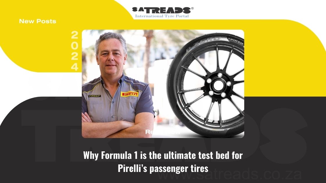 Why Formula 1 is the ultimate test bed for Pirelli’s passenger tires